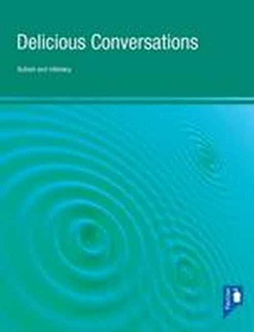 Delicious Conversations Reflections on Autism, Intimacy and Communication