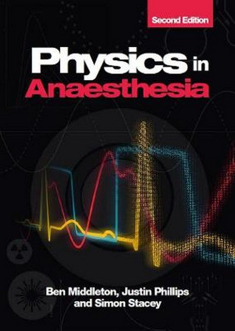 Physics in Anaesthesia 2/e
