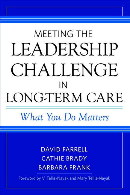 Meeting the Leadership Challenge in Long-Term Care